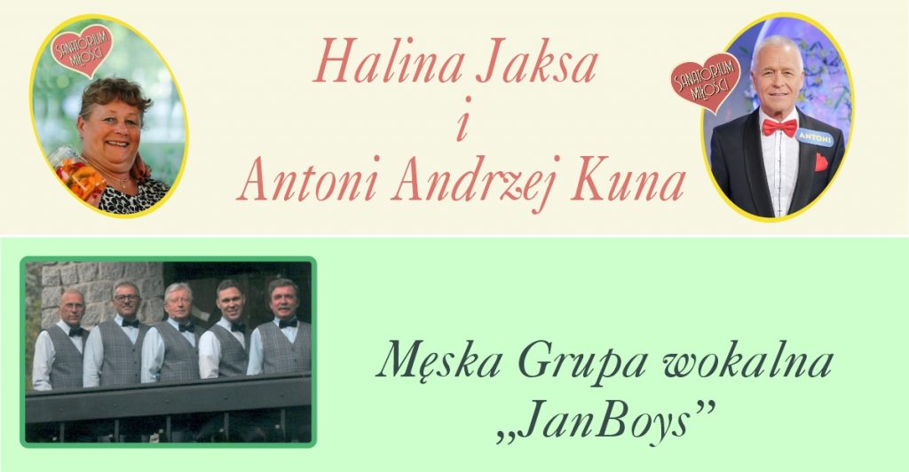 plakat ze zdjęciami Haliny Jaksa, Antoniego Kuna i Grupy Wokalnej JanBoys