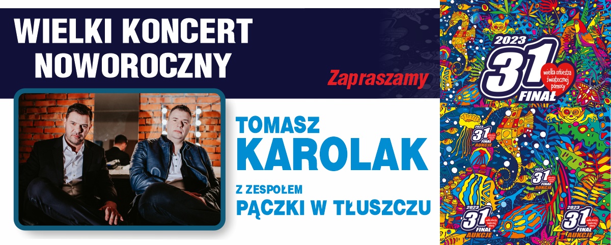 plakat i zdjęcie zespołu: Koncert noworoczny Tomasz karolak z zespołem Paczki w tłuszczu